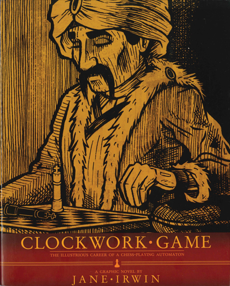 Clockwork Game: The Illustrious Career of a Chess-playing Automaton