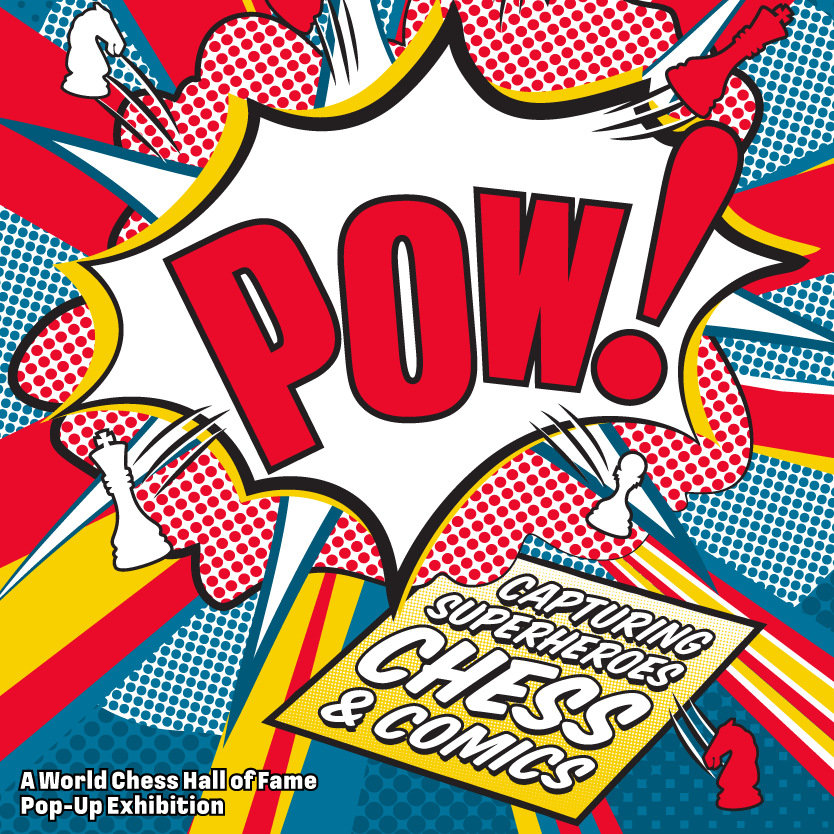 Traveling Exhibition: POW! Capturing Superheroes, Chess & Comics!