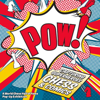 Traveling Exhibition: POW! Capturing Superheroes, Chess & Comics!