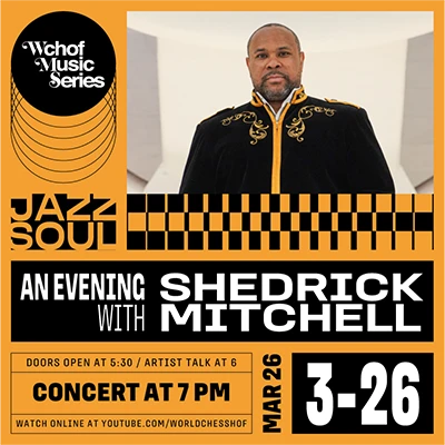 web graphic for 032625 WCHOF Music Series Shedrick Mitchell